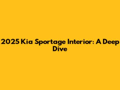 2025 Kia Sportage Interior: A Deep Dive