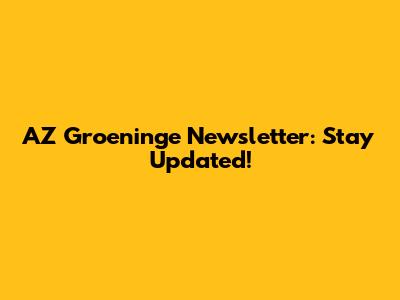 AZ Groeninge Newsletter: Stay Updated!