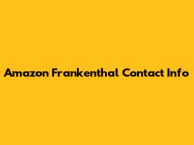 Amazon Frankenthal Contact Info