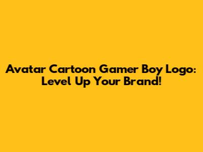 Avatar Cartoon Gamer Boy Logo: Level Up Your Brand!