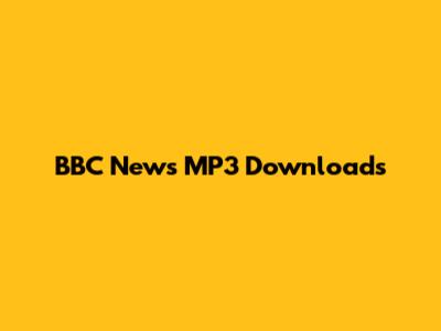BBC News MP3 Downloads