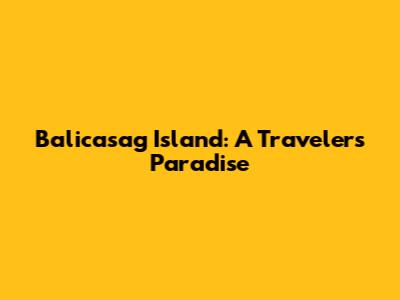 Balicasag Island: A Traveler's Paradise