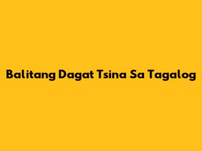Balitang Dagat Tsina Sa Tagalog