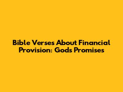 Bible Verses About Financial Provision: God's Promises