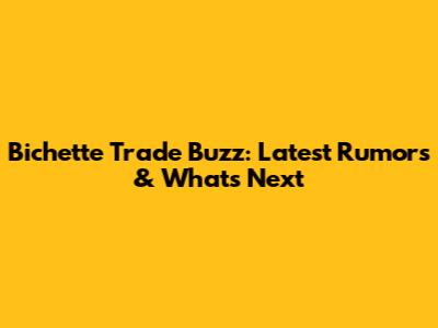 Bichette Trade Buzz: Latest Rumors & What's Next