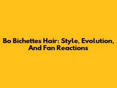 Bo Bichette's Hair: Style, Evolution, And Fan Reactions