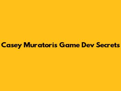 Casey Muratori's Game Dev Secrets