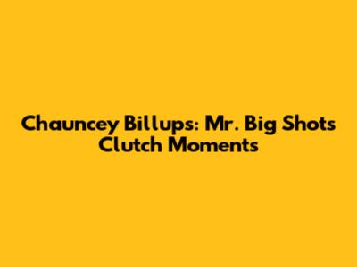 Chauncey Billups: Mr. Big Shot's Clutch Moments