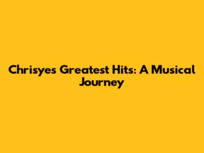 Chrisye's Greatest Hits: A Musical Journey