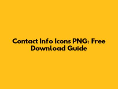 Contact Info Icons PNG: Free Download Guide