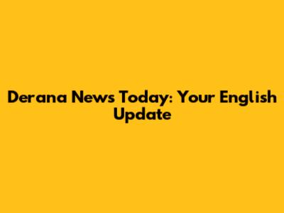 Derana News Today: Your English Update