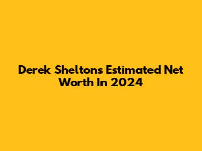 Derek Shelton's Estimated Net Worth In 2024