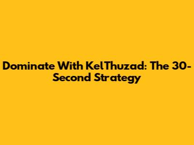 Dominate With Kel'Thuzad: The 30-Second Strategy