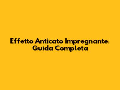 Effetto Anticato Impregnante: Guida Completa