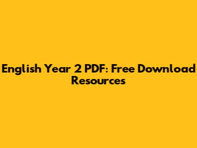 English Year 2 PDF: Free Download Resources