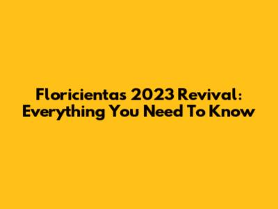 Floricienta's 2023 Revival: Everything You Need To Know