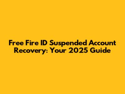 Free Fire ID Suspended Account Recovery: Your 2025 Guide