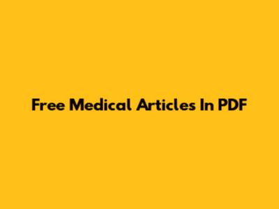 Free Medical Articles In PDF