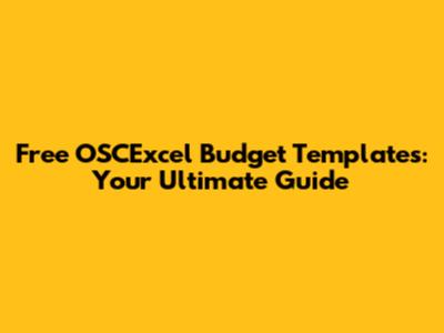 Free OSCExcel Budget Templates: Your Ultimate Guide