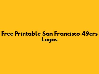 Free Printable San Francisco 49ers Logos