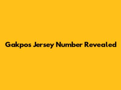 Gakpo's Jersey Number Revealed