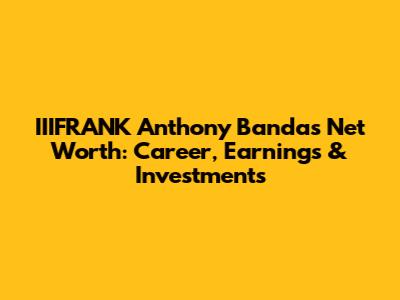 IIIFRANK Anthony Banda's Net Worth: Career, Earnings & Investments