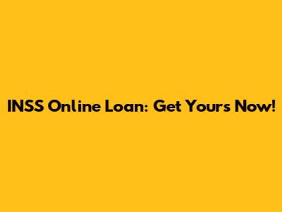 INSS Online Loan: Get Yours Now!