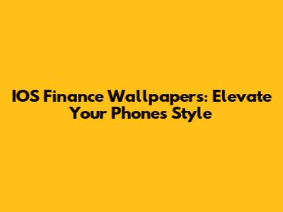 IOS Finance Wallpapers: Elevate Your Phone's Style
