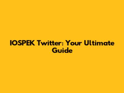 IOSPEK Twitter: Your Ultimate Guide