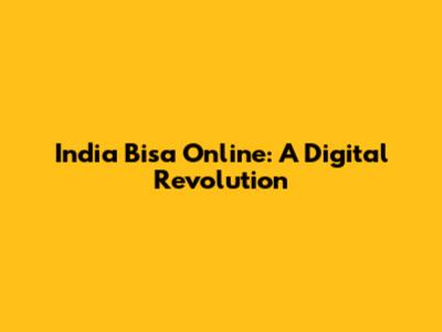 India Bisa Online: A Digital Revolution