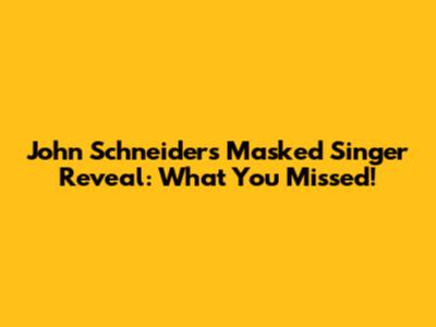 John Schneider's Masked Singer Reveal: What You Missed!