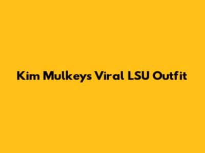 Kim Mulkey's Viral LSU Outfit