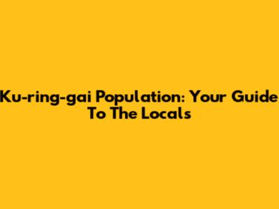 Ku-ring-gai Population: Your Guide To The Locals