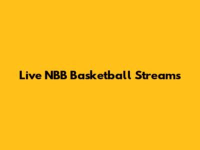 Live NBB Basketball Streams