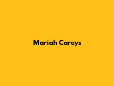 Mariah Carey's 