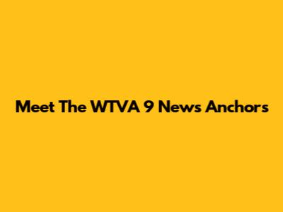 Meet The WTVA 9 News Anchors