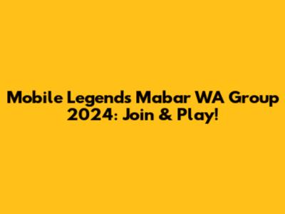 Mobile Legends Mabar WA Group 2024: Join & Play!