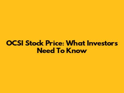 OCSI Stock Price: What Investors Need To Know
