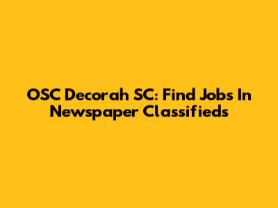 OSC Decorah SC: Find Jobs In Newspaper Classifieds