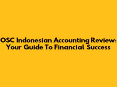 OSC Indonesian Accounting Review: Your Guide To Financial Success