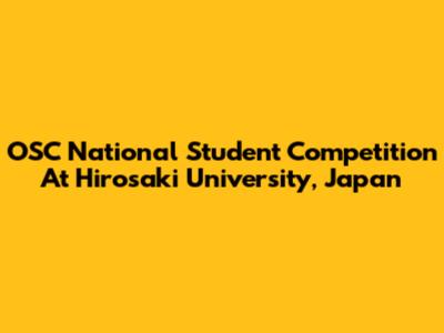OSC National Student Competition At Hirosaki University, Japan