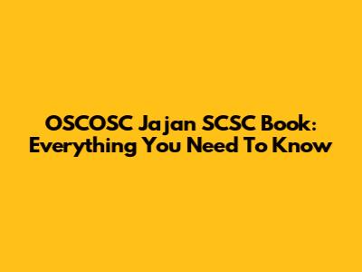 OSCOSC Jajan SCSC Book: Everything You Need To Know