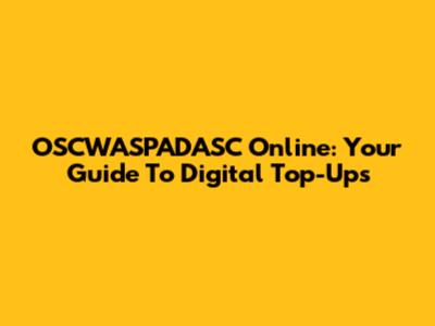 OSCWASPADASC Online: Your Guide To Digital Top-Ups