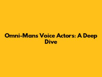 Omni-Man's Voice Actors: A Deep Dive