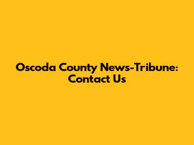 Oscoda County News-Tribune: Contact Us