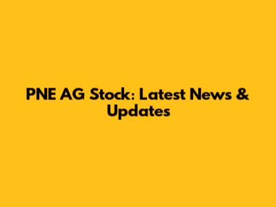 PNE AG Stock: Latest News & Updates