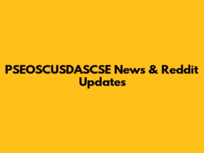 PSEOSCUSDASCSE News & Reddit Updates
