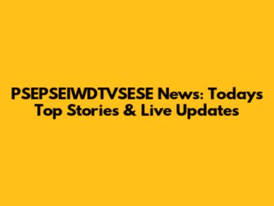PSEPSEIWDTVSESE News: Today's Top Stories & Live Updates