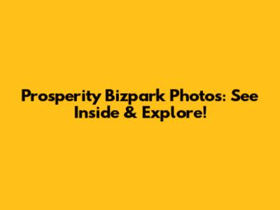 Prosperity Bizpark Photos: See Inside & Explore!