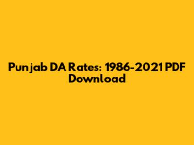 Punjab DA Rates: 1986-2021 PDF Download